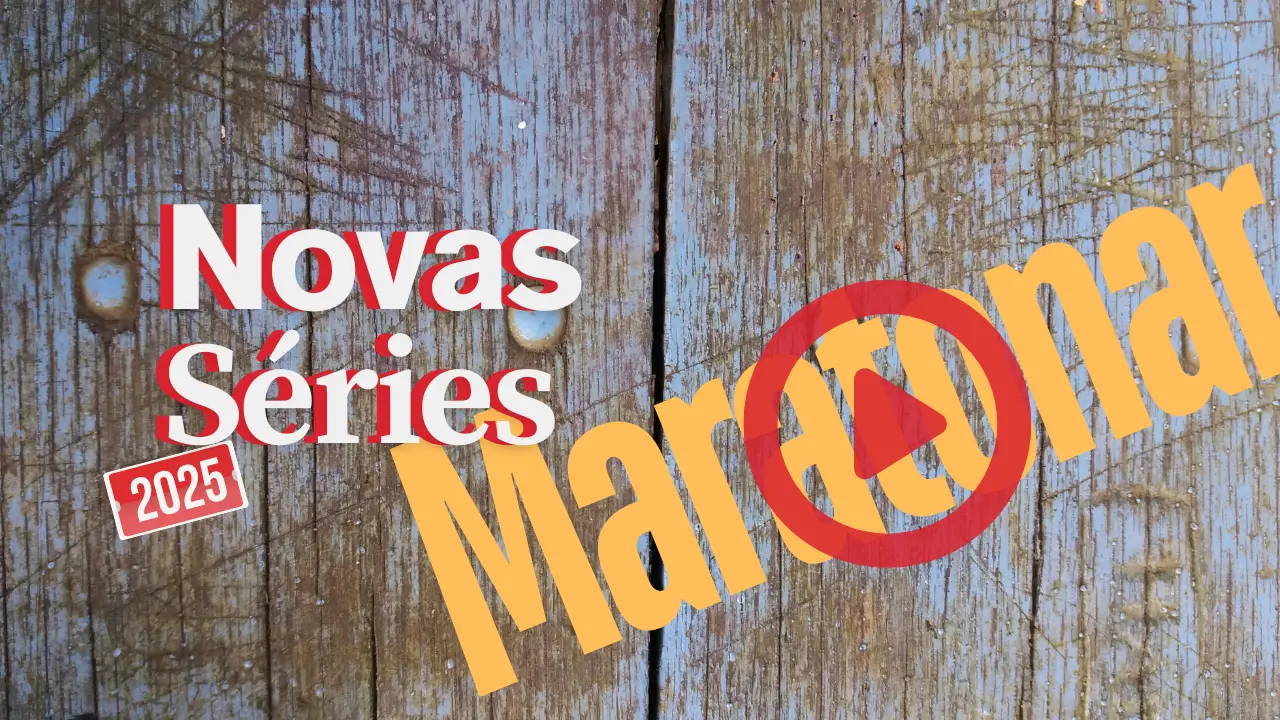 series novas para maratonar