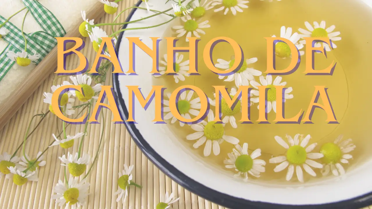 banho de camomila